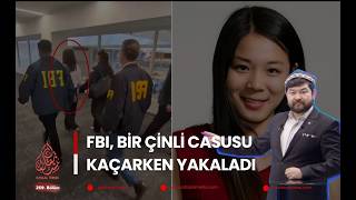 FBI, Bir Çin Casusunu Kaçarken Yakaladı | Haftalık Haber Analizi | 259. Bölüm