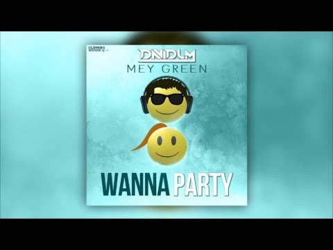 David LM Feat. Mey Green - Wanna Party (Official Audio)