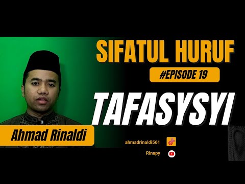 SIFATUL HURUF "TAFASYSYI"