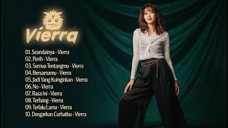 Download lagu Vierra - Full Album [SMA] Terbaik & Terpopuler mp3