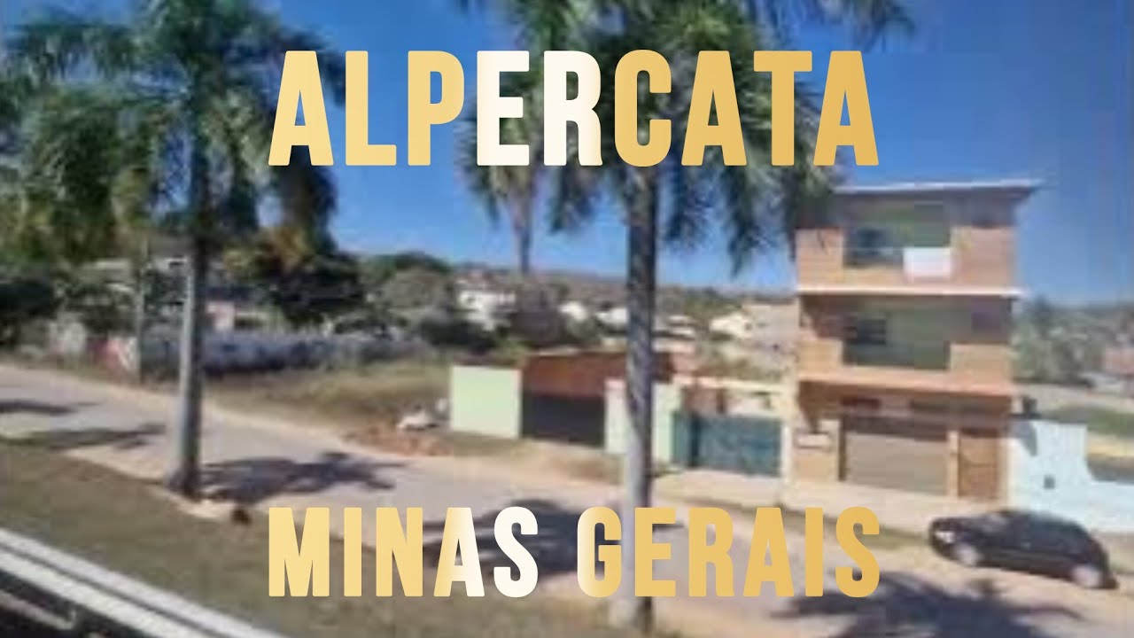 ALPERCATA - MG | Cidades do Mundo | Minas Gerais 