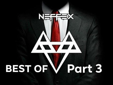 NEFFEX - BEST SONGS Part 3