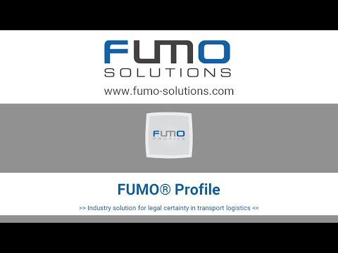 FUMO® Profile - Industry solution for legal certainty in transport logistics