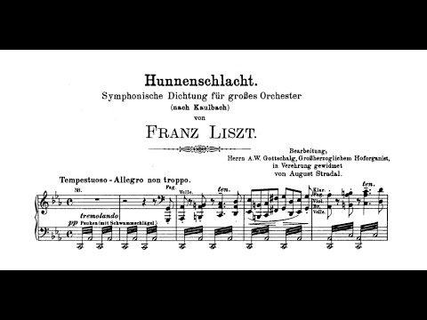 Franz Liszt - Hunnenschlacht (Symphonic Poem No. 11), S. 105 (Arr. August Stradal)