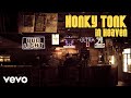 Kin Faux - Honky Tonk in Heaven (Lyric Video)