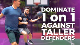 DOMINATE 1 on 1 Against TALLER Players! 🏀 1v1 SCORING SECRETS