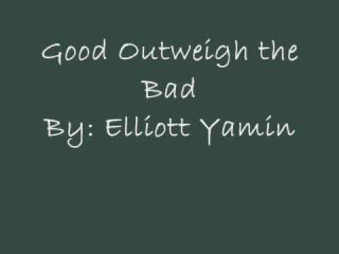 Video thumbnail for Good Outweigh The Bad
