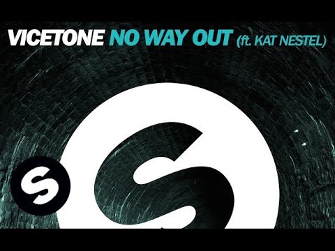 Vicetone - No Way Out ft. Kat Nestel (Extended Mix)