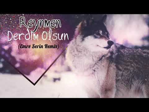 Reynmen - Derdim Olsun ( Emre Serin Remix )