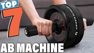 7 Best Ab Machine for Home & Gym – Burn Belly Fat Fast!