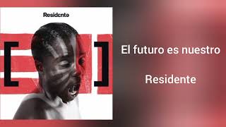 &quot;El futuro es nuestro (ft. Goran Bregović)&quot; Residente