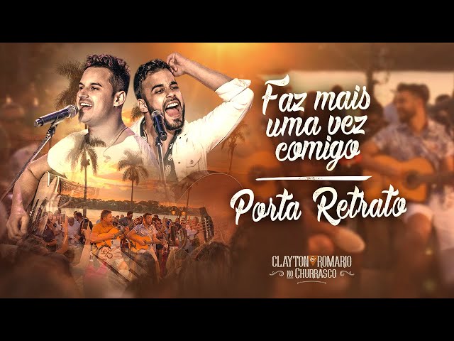 Download Faz Mais Uma Vez Comigo / Porta Retrato - Clayton e Romário