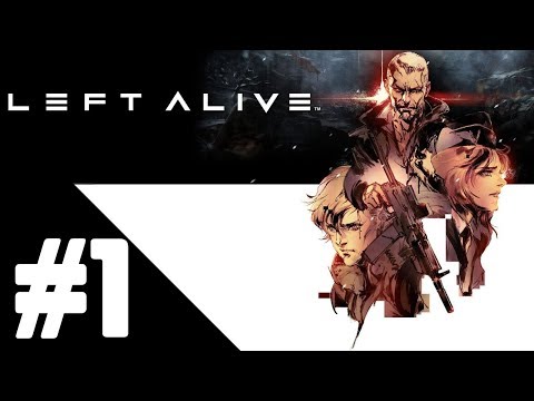 Left Alive Walkthrough Gameplay Part 1 – Chapter 1: Left Alive - PS4 PRO No Commentary