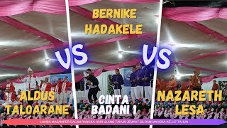 Download lagu LAGU CINTA PART 1 || ALDUS TALOARANE VS BERNIKE HADAKELE VS MEKARAKI NAZARTEH LESA mp3