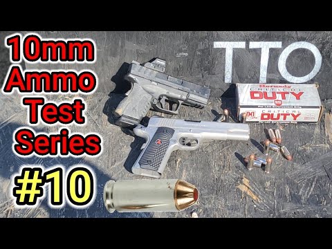 10mm Hornady Critical Duty...Best factory defense loading in 10mm?