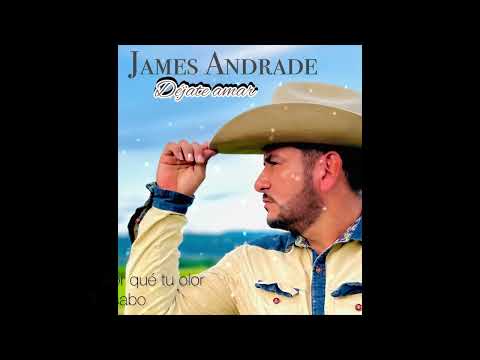 Déjate amar - James Andrade