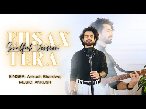 EHSAN TERA-SOULFUL VERSION | ANKUSH BHARDWAJ | ANKUSH | MOHD RAFI #music #RETROHINDIMUSIC