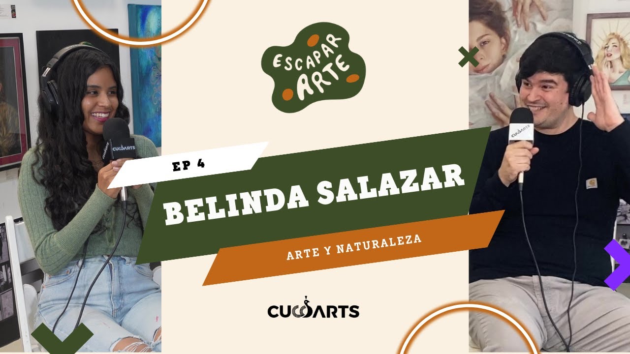 Naturaleza y arte de profesión | Belinda Salazar