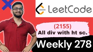 YouTube video '2155 All Divisions With the Highest Score of a Binary Array || Weekly Contest 278 || LeetCode 2155'