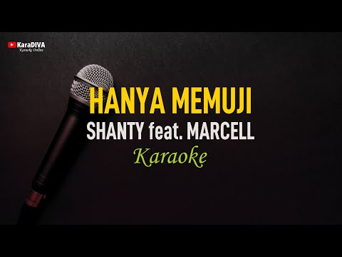 Shanty feat.  Marcell - Hanya Memuji  (Karaoke)