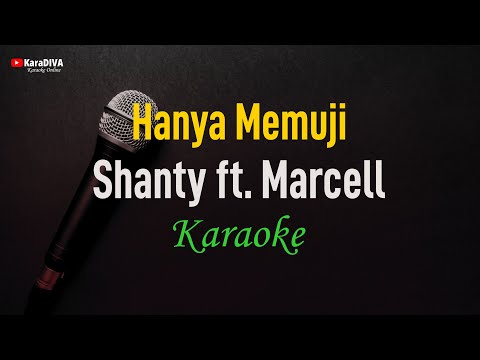 Shanty feat.  Marcell - Hanya Memuji  (Karaoke)
