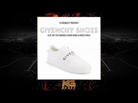 DJ Pacweezy ft. Nef The Pharaoh, Show Banga, Rockie Fresh - Givenchy Shoes [Prod Jay P Bangz] [2021]