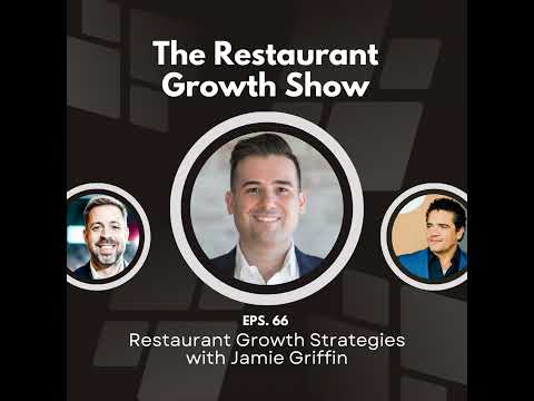 Restaurant Growth Strategies with Jamie Griffin - YouTube