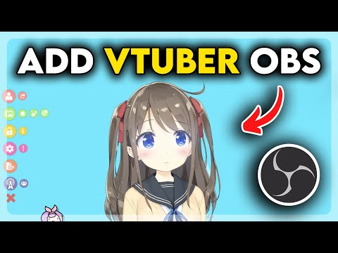 How to Add VTuber to OBS