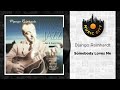 Django Reinhardt - Somebody Loves Me | Official Audio