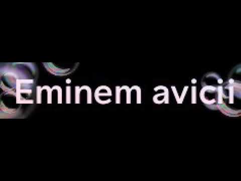 Eminem feat Avicii - Slim shady