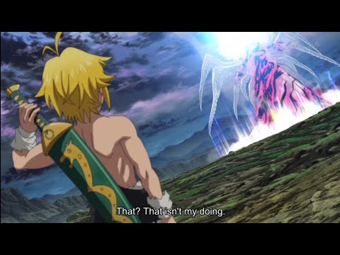 demon meliodas destroy supreme deity : Nanatsu no Taizai Movie 2 | English sub