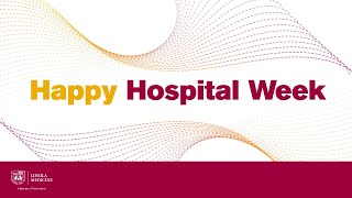 Loyola Celebrates Hospital Week