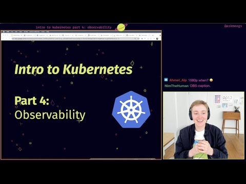 Intro to Kubernetes - Part 4: Observability