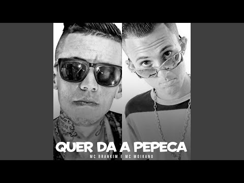 Quer da a Pepeca