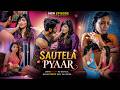 Sautela Pyaar Ullu Web Series 4K सौतेला प्यार Crime Show New Episode Rajsi Ver