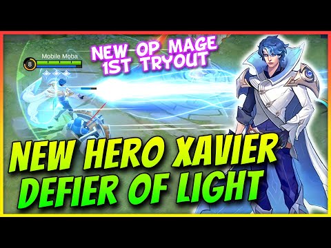 New OP Hero Xavier, Defier Of Light [ New Hero Tryout ] Mobile Legends Gameplay And Build
