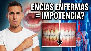 ¿Sabías que tu BOCA puede afectar a tus ERECCIONES?