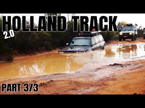 TACKLING THE HOLLAND TRACK - DRAWERS FILLED WITH WATER! PART 3/3 OFF GRID CAMPING IN THE OUTBACK