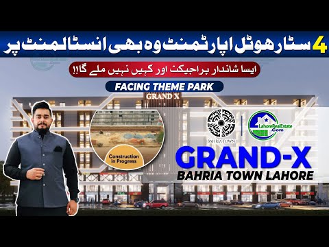 Grand X Height Bahria Town Lahore: 4-Star Luxury Hotel Apartments Facing Theme Park