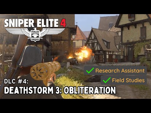 Sniper Elite 4 - DLC #4: Deathstorm 3: Obliteration (✔️ Research Assistant ✔️ Field Studies)