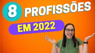 Profissões que vão estar em alta em 2022