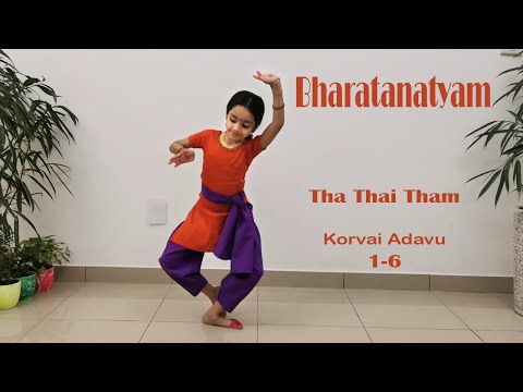 Tha Thai Tham 1-6||Korvai Adavu 1-6||Thathai Tham Adavu||Bharatanatyam Adavu||Bharatanatyam||
