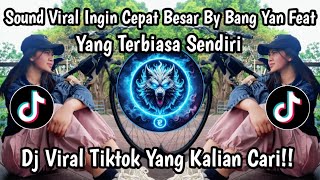 Download lagu SUNYI JANGAN TINGGAL AKU SENDIRI - INGIN CEPAT BESAR - BANG YAN FEAT YANG TERBIASA SENDIRI - VIRAL mp3 Download lagu SUNYI JANGAN TINGGAL AKU SENDIRI - INGIN CEPAT BESAR - BANG YAN FEAT YANG TERBIASA SENDIRI - VIRAL mp3