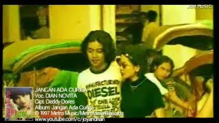Download lagu Dian Novita - Jangan Ada Curiga (Cipt. Deddy Dores) mp3