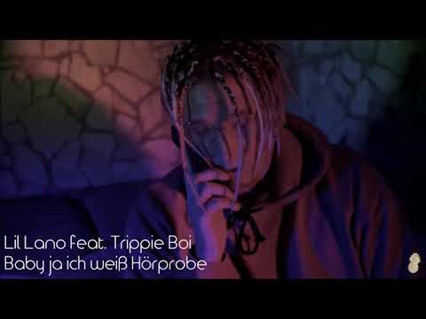 Lil Lano - Baby ja ich weiß ft. Trippie Boi Official Audio