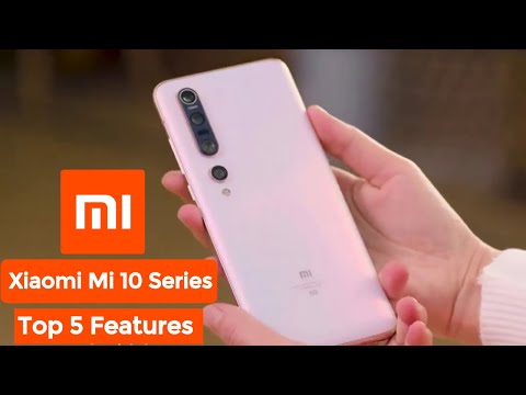 Xiaomi Mi 10 Pro & Mi 10  - Top 5 Features