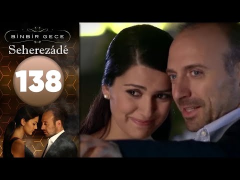 Seherezádé - 138 . Rész