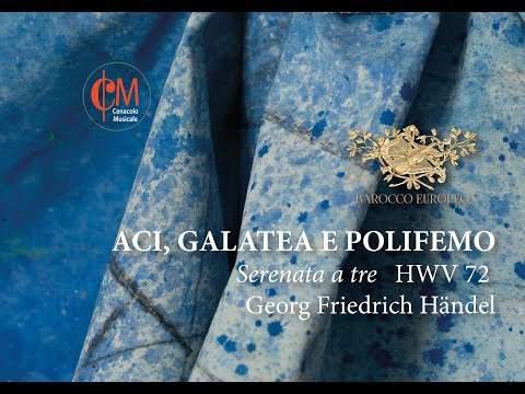 ACI, GALATEA E POLIFEMO, Serenata a tre HWV 72 G.F.Händel - Cenacolo Musicale