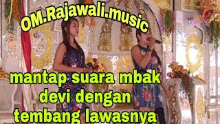 Download lagu Mantap suara Mbak Devi_ OM.RAJAWALI, Music dangdut_ ABS SMS.B mp3