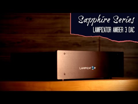 Review! Lampizator Amber 3 DAC | M3 Sapphire Series